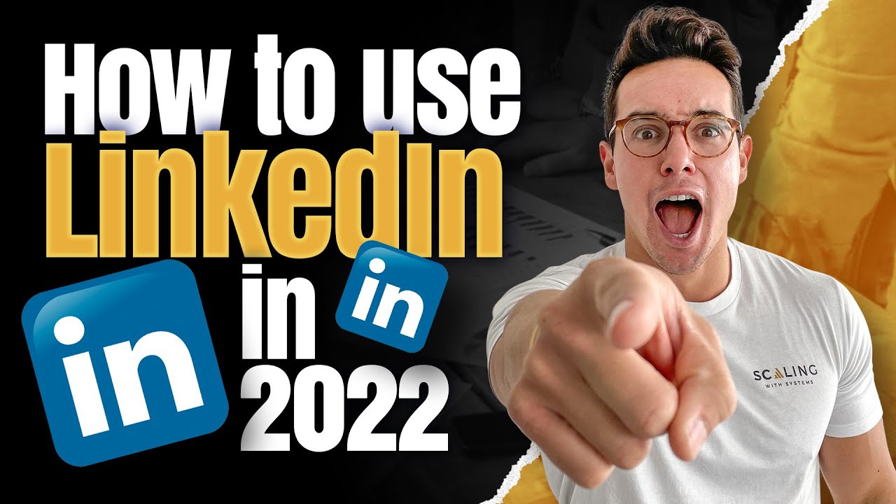 How To Use Linkedin For Business - Best Practices