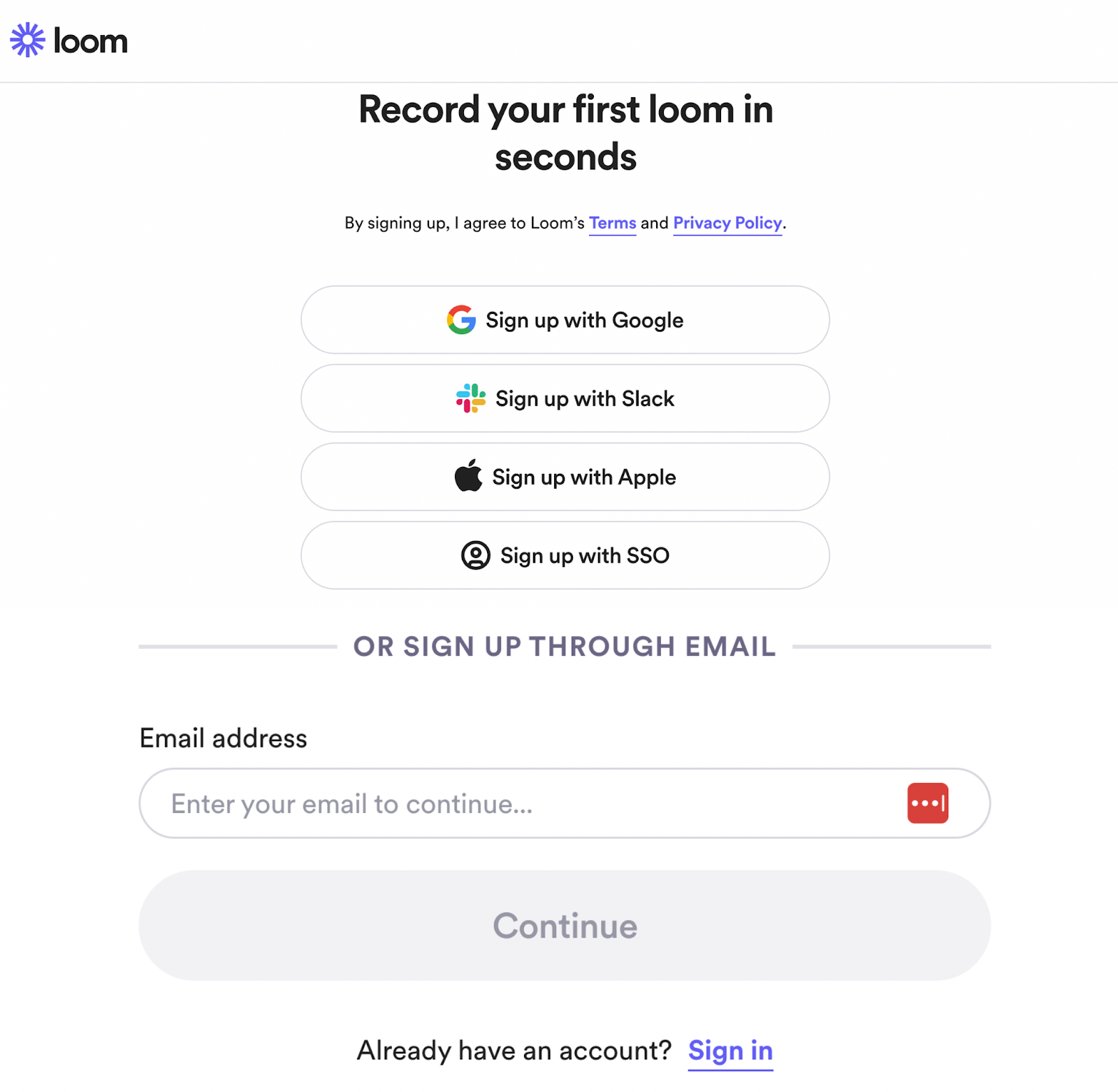 Loom Sign up using Google, Slack, Apple, or an email address